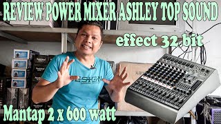 REVIEW POWER MIXER ASHLEY TOP SOUND || cobain dulu ini power mixer baru bisa komen