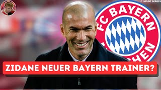Breaking News: Zidane als neuer Bayern Trainer? FC Bayern will spektakulären Tuchel Ersatz!