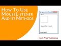 Java AWT Tutorials - How To Use MouseListener Interface And Its Methods (Simple Exercise)