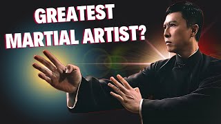 Is Donnie Yen the Greatest Martial Artist of All Time?