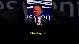 Day after Tomorrow will be Beautiful says Jack Ma |#motivation #shorts Virl In