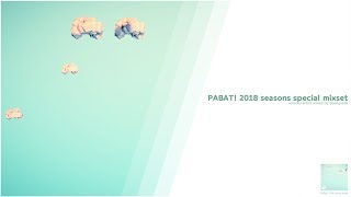 PABAT 2018 seasons special mixset livestream  [BMS event mixset medley]