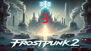 Scraping the Barrel | Frostpunk 2 | #3