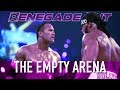 The Empty Arena | Renegade Cut