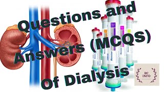 Mcqs of dialysis/Mcqs of hemodialysis/ Questions and answers of dialysis /Interview mcqs of dialysis