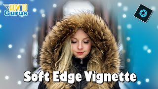 How To Easy Soft Vignette in Photoshop Elements