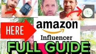Amazon Influencer Program. Complete Tutorial and Guide (Get Approved AND Scale!) 😁.