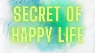Listen this to be happy in life :) #day68 #secret_dailyteachings