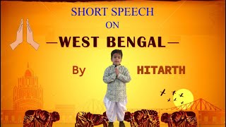Short Speech for Kids | Few Lines on West Bengal and culture |Short Speech on Eastern State of India