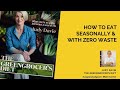 #snapshotsofgood | How to eat seasonally and reduce waist & waste | Judy Davie, Greengrocer's Diet