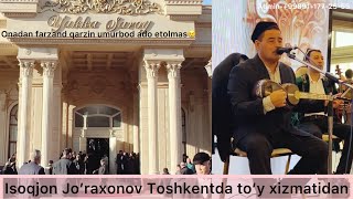 Isoqjon Jo’raxonov Toshkentda Yakkasaroy to’yxonasida to’y xizmatida