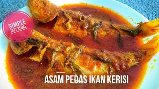 Asam Pedas Ikan Kerisi