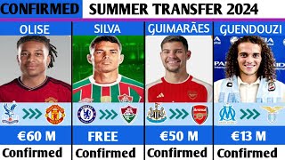 LATEST CONFIRMED TRANSFERS AND RUMOURS SUMMER 2024.😳🔥ft...GUIMARÃES,THIAGO SILVA,OLISE..etc