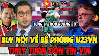 🔥BLV Châu Á : "Người Bị Troussier Ruồng Bỏ Hóa Bệ Phóng U23 VN Bay Cao", Thầy Tuấn Đón Tin Vui