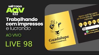 #98 VENDA AO VIVO - Método AQV - Atendendo clientes e criando materiais para impressão