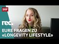 Q&A zur Reportage «Longevity Lifestyle – Lange leben, aber zu welchem Preis?» | rec. | SRF