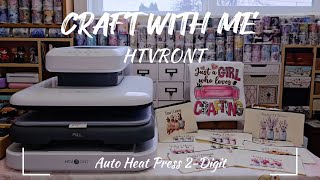 ASMR Craft With Me ft @HTVRONTOfficial Auto Heat Press 2 Digit