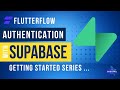 Setup #Supabase Authentication in #FlutterFlow - Full Walkthrough