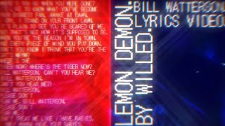 BILL WATTERSON. - LEMON DEMON. [LYRICS VIDEO]