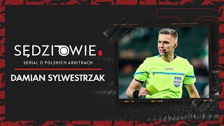 Damian Sylwestrzak na podsłuchu. Jak sędziuje? | Sędziowie, odc. 6