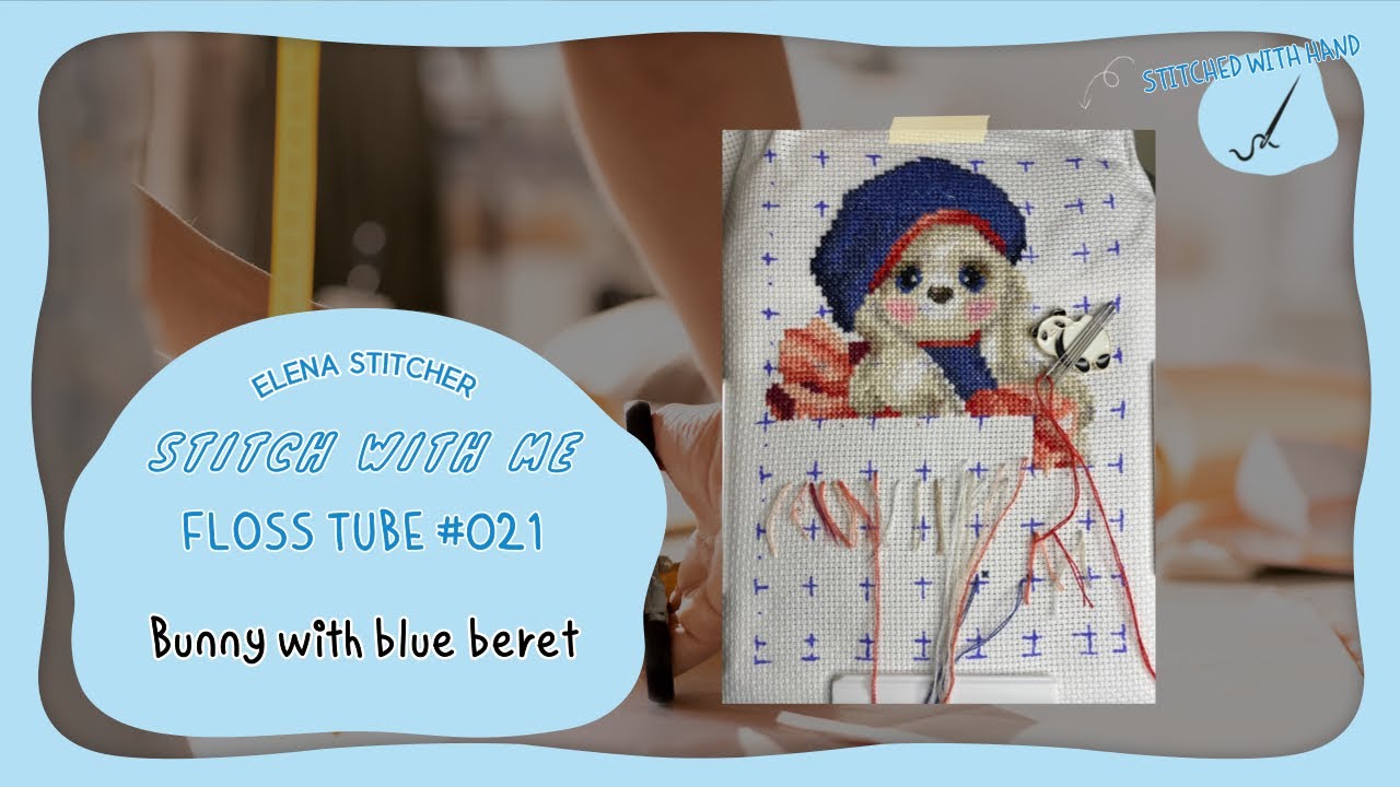 FLOSSTUBE #021 /Stitch With Me / #bunny Series / Cross Stitch / 십자수 ...