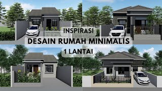 INSPIRASI DESAIN RUMAH MINIMALIS 1 LANTAI