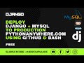 [FREE] How to Deploy Django & MySQL to PythonAnywhere.com from GitHub repo. #python