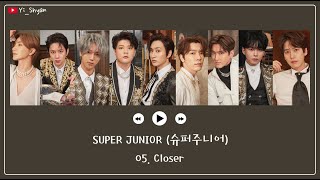 [韓繁中字] SUPER JUNIOR (슈퍼주니어) - Closer