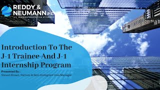 Introduction To The J-1 Trainee And J-1 Internship Program