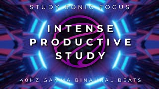Intense Productivity Study Music - 40Hz Gamma Binaural Beats, Increase Intellige