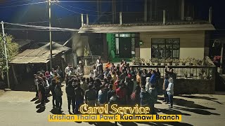 Mal min sawm turin- Carol Service|Kristian Thalai Pawl|Kualmawi Branch|20/12/24|