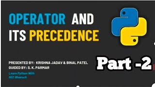 Operator and Precedence Part-2| Python | Data Science| #programming | #python |#datascience