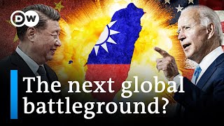 Taiwan: Why the US & China are on collision course for war | DW News