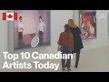 Top 10 Most Important Canadian Contemporary Artists