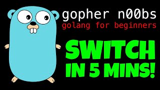 GOLANG SWITCH STATEMENTS IN 5 MINUTES!!!!! Go Tutorial for Beginners!!!