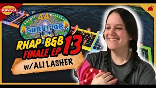 Survivor 44 | RHAP B&B Ep 13 Finale with Ali Lasher