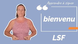 Signer BIENVENU en LSF (langue des signes française). Apprendre la LSF par configuration