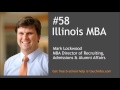 Illinois MBA Admissions Interview with Mark Lockwood - Touch MBA Podcast