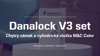 Danalock V3 chytrý zámek - instalace