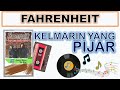 Lyrics - KELMARIN YANG PIJAR - FAHRENHEIT