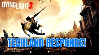Techland Responds To Dying Light 2 Controversy - Who's LYING?