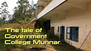 A campus life without a college in Govt College Munnar