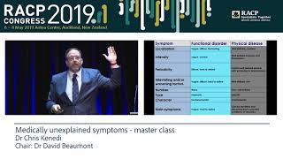 RACP Congress 2019 - Medically unexplained symptoms, Dr Chris Kenedi