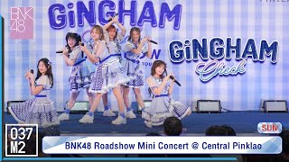 BNK48 - Gingham Check @ 𝗕𝗡𝗞𝟰𝟴 𝟰𝘁𝗵 𝗔𝗹𝗯𝘂𝗺 "𝗚𝗶𝗻𝗴𝗵𝗮𝗺 𝗖𝗵𝗲𝗰𝗸" 𝗥𝗼𝗮𝗱𝘀𝗵𝗼𝘄 [Overall Stage 4K 60p] 230827