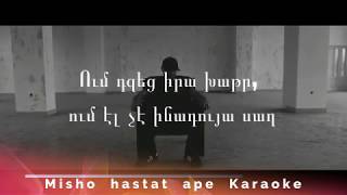 Misho - hastat apeh /Միշո հաստատ ապէ[Instrumnetal]+lyrics  Karaoke