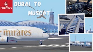 IF| JUMBOO! Emirates Airlines A380 DUBAI To MUSCAT EK3500