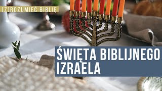 Kalendarz i święta Biblijnego Izraela - spotkanie z cyklu Zrozumieć Biblię - Ks. Maciej Jaszczołt