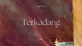 Penghantar - Terkadang (Official Lyric Video)