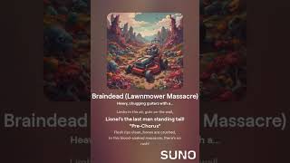 Braindead (Lawnmower Massacre)