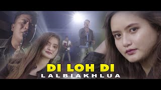 LALBIAKHLUA - DI LOH DI (cover) (Official M/V 2020)